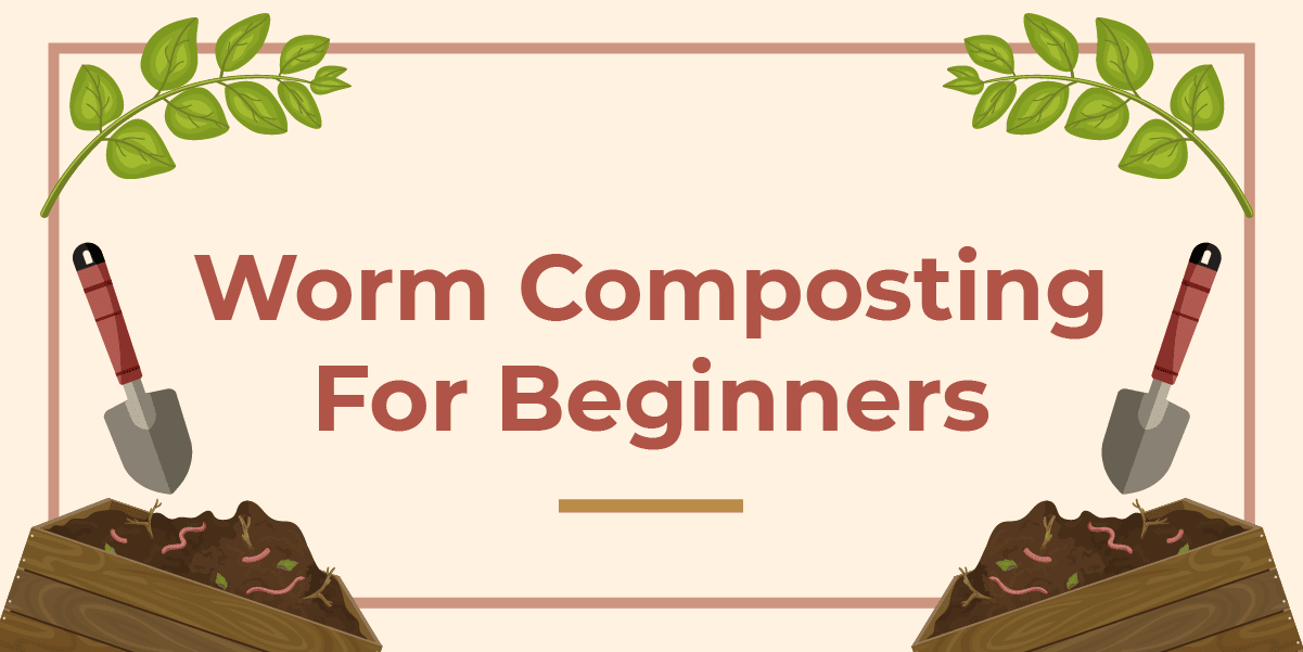 Graphic with the text "worm composting for beginners"