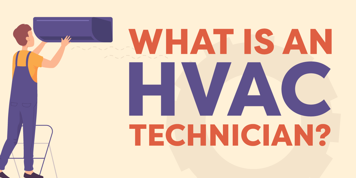 What Is An HVAC Technician?