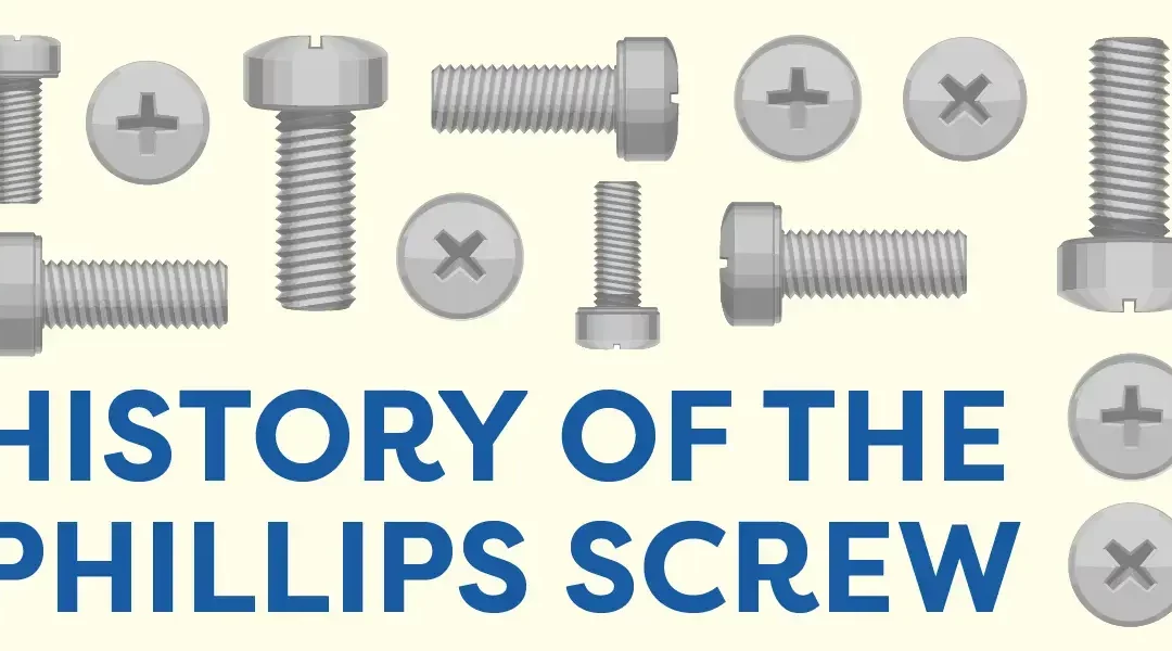 The Remarkable Phillips Head Screw: There’s More Than Meets the Eye