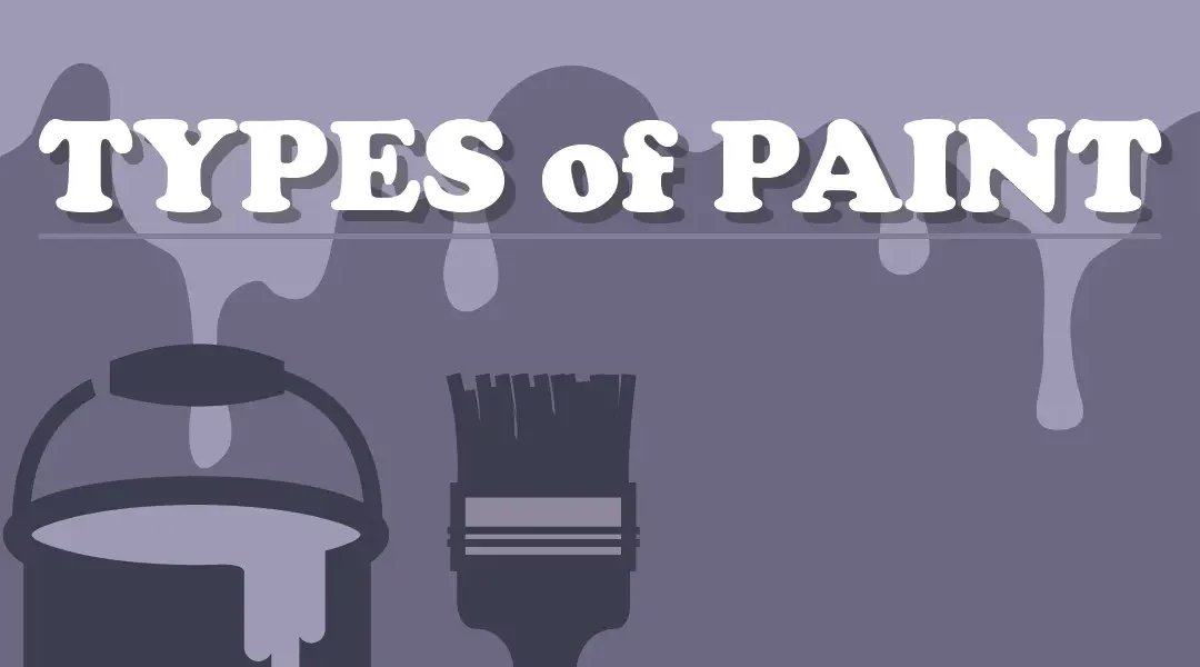 Different Types of Paint & What They’re For