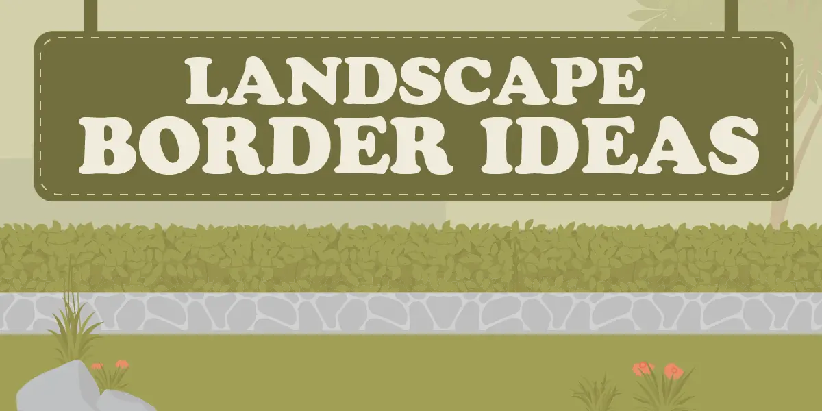 Landscape Border Ideas