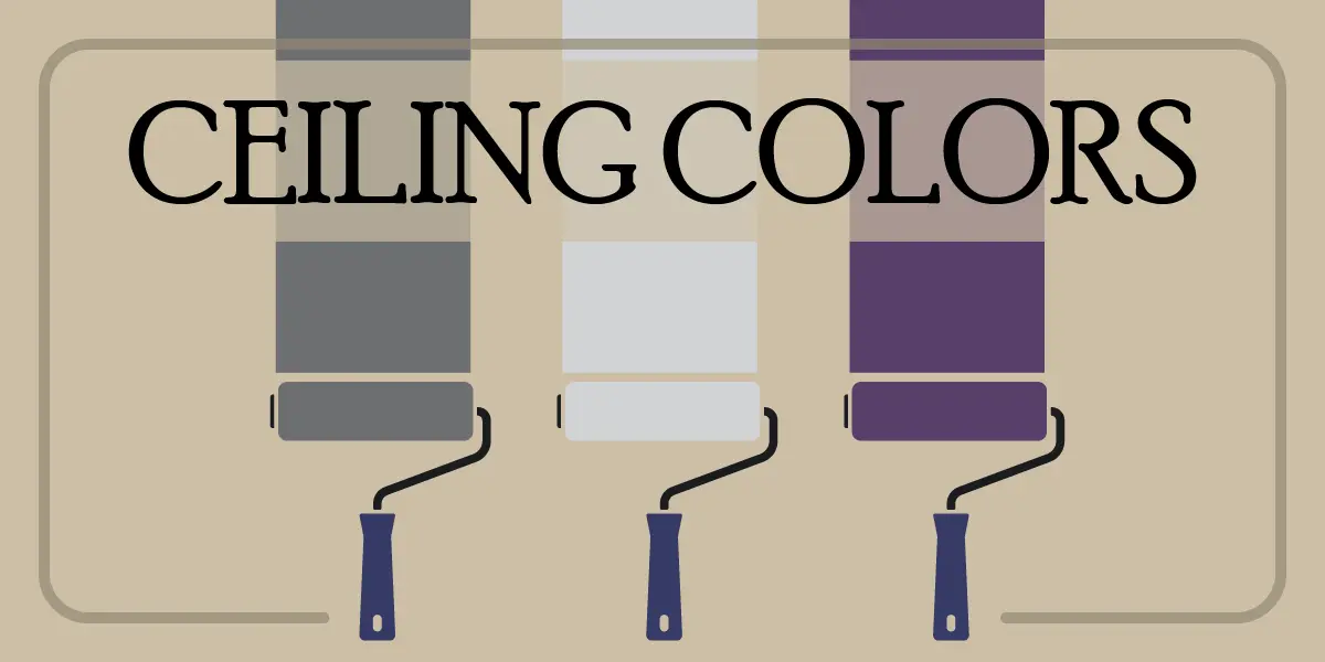 Choosing a Ceiling Color
