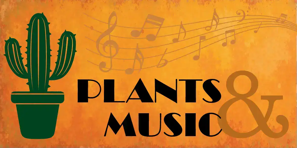 Do Plants Respond to Music?
