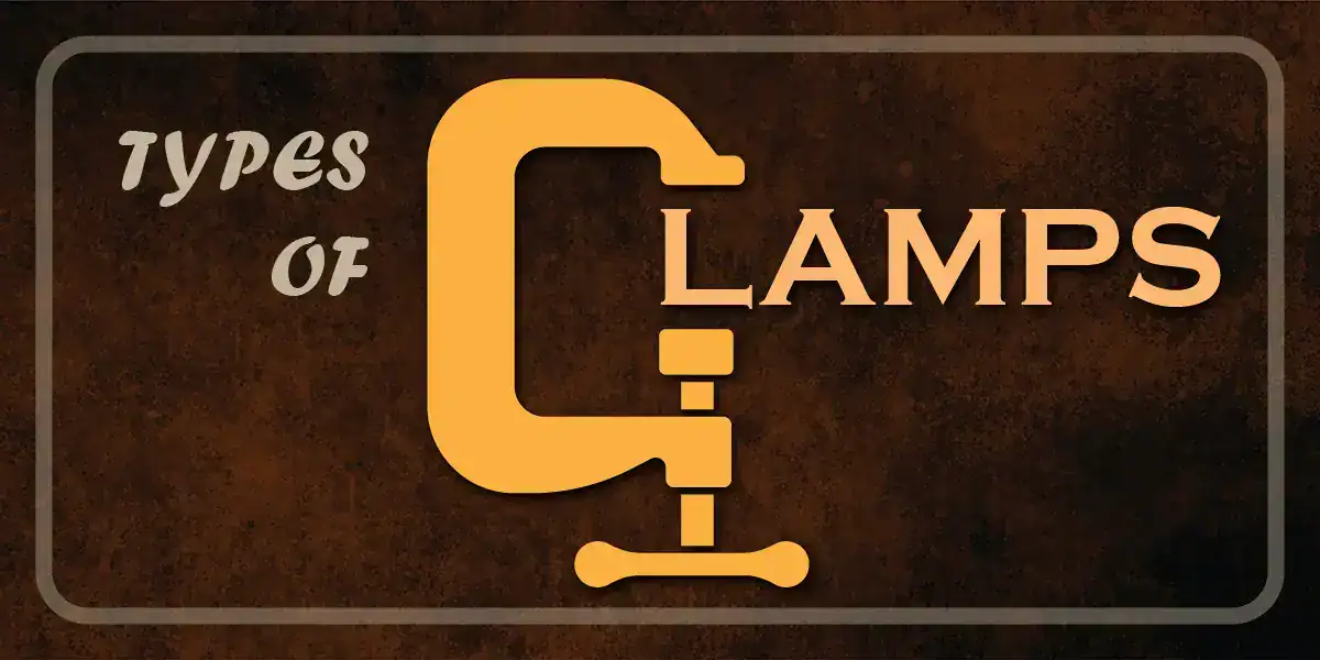 Types of Clamps