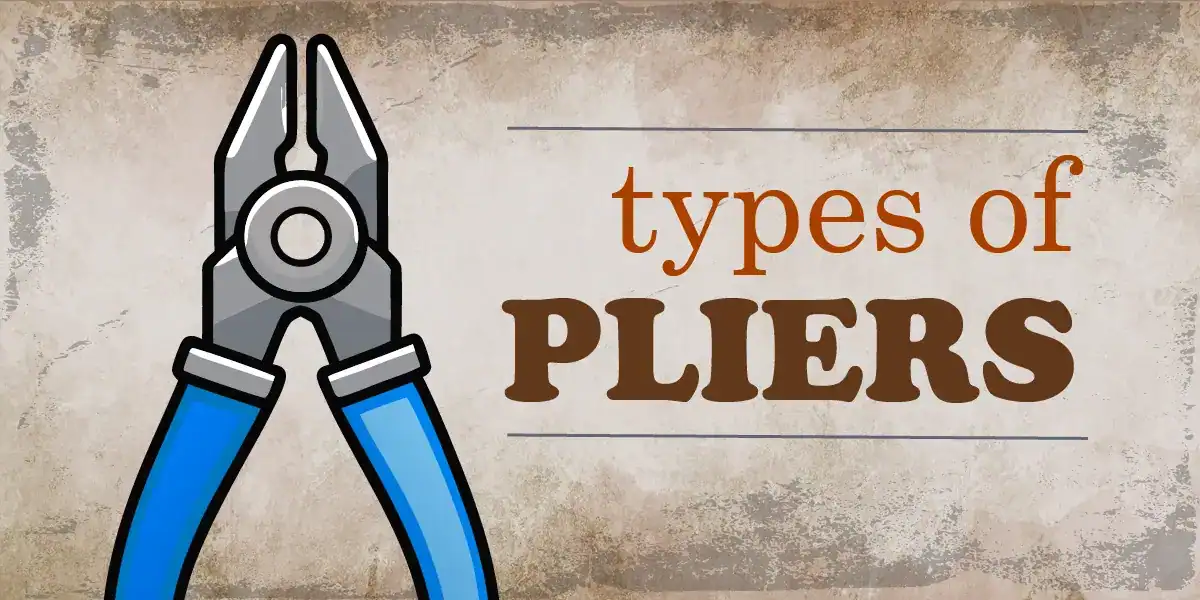 Types of Pliers