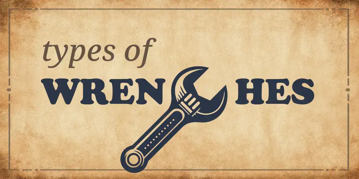 Types of Wrenches
