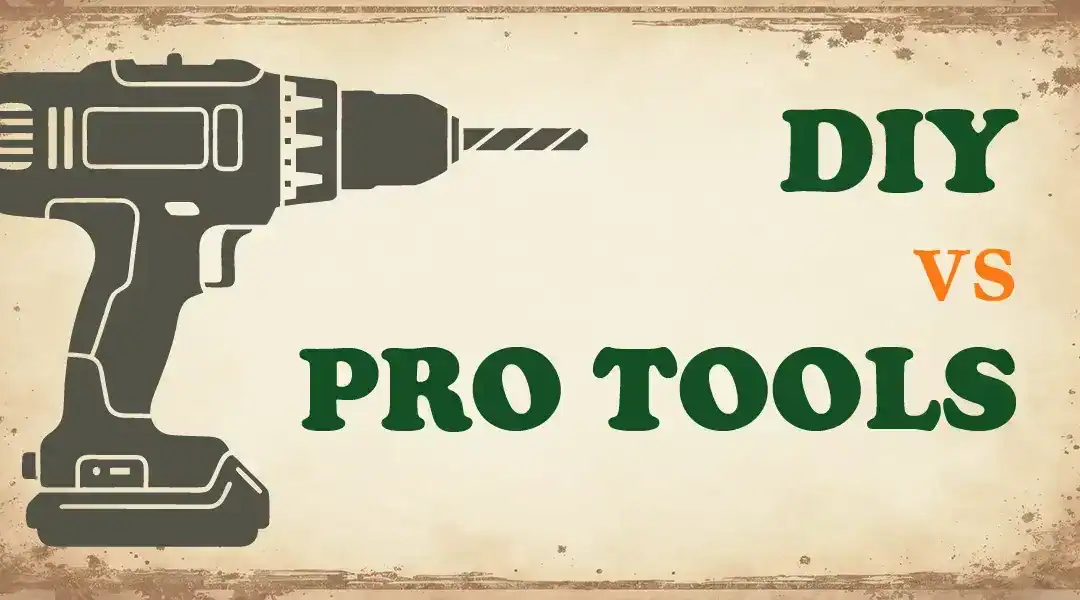 DIY vs Professional Tools: Do You Need the Upgrade?