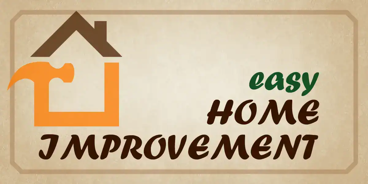 Easy Home Improvement